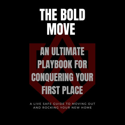 Shop The Bold Move: An Ultimate Playbook for Conquering Your First Place at Live Safe Supply Co. Top Quality Products, Best Prices and FREE Shipping!